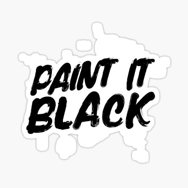 Paint it, black - Rolling Stone - Sticker