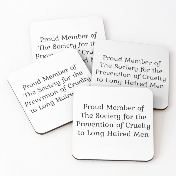 Item preview, Proud Member of The Society for the Prevention of Cruelty to Long Haired Men   designed and sold by Lilia Jacobs.