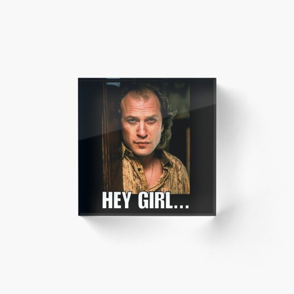 Buffalo Bill - Hey Girl... Acrylic Block
