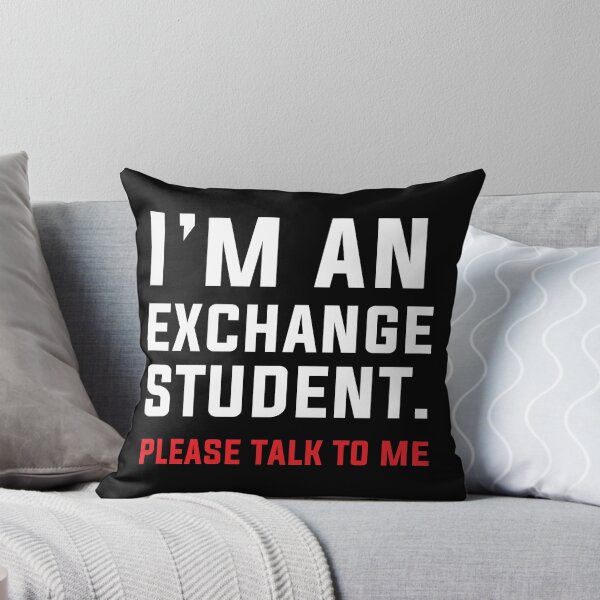 Item preview, Im An Exchange Student Please Talk To Me Tshirt Study Student designed and sold by JoDesignLab.
