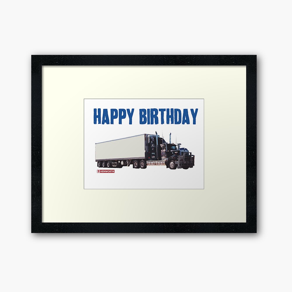 Impression Metallique Joyeux Anniversaire Camionneur Par Antsp35 Redbubble