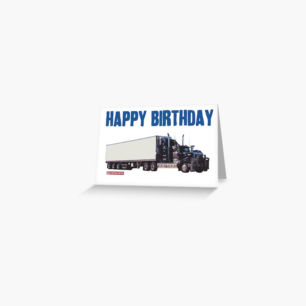 Carte De Vœux Joyeux Anniversaire Camionneur Par Antsp35 Redbubble