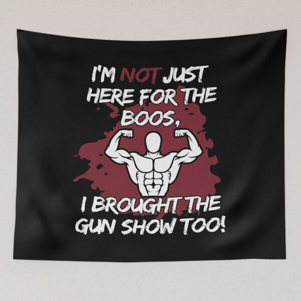 Item preview, I'M NOT JUST HERE FOR THE BOOS I BROUGHT THE GUN SHOW TOO #2 TEXT ONLY BOOS GRAPHIC DESIGN SHIRTS AND APPAREL PERFECT GIFT IDEAS designed and sold by GabiBlaze.