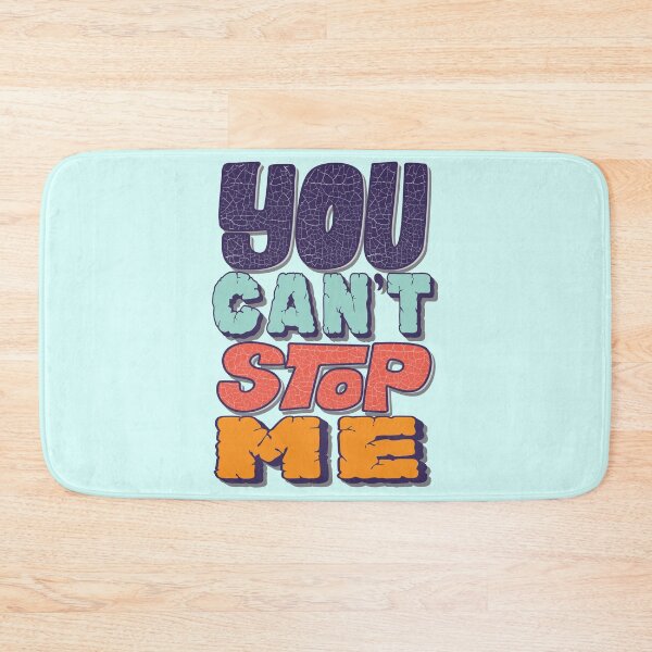 Item preview, You Can't Stop Me designed and sold by Dewirumbaina.