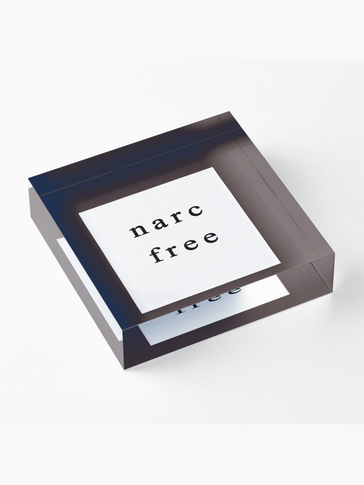 Alternate view of Narc Free Acrylic Block