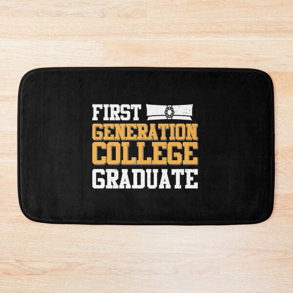 Item preview, First Generation College Graduate designed and sold by EdifyEra.