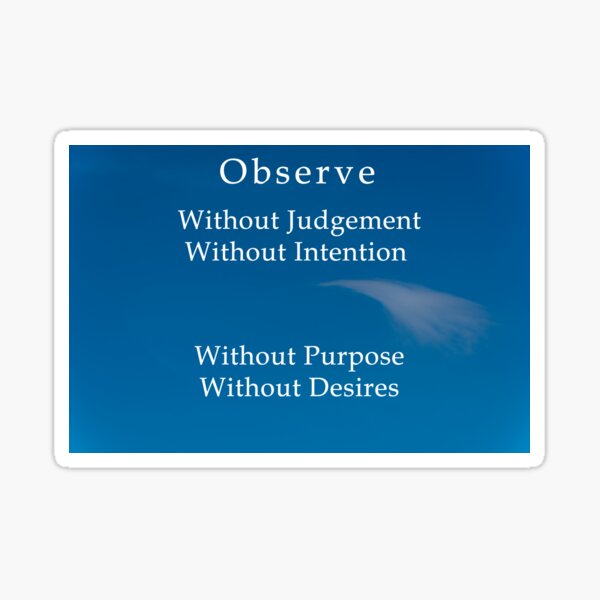 Mindfulness, Observe without Judgement Sticker