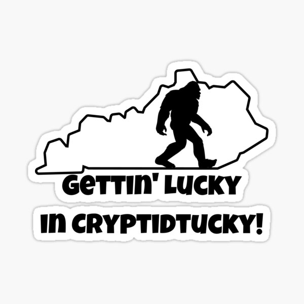 Gettin' Lucky in Cryptidtucky! Sticker