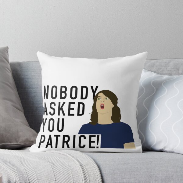 Item preview, Nobody asked you Patrice! designed and sold by EvelynGonzalez.