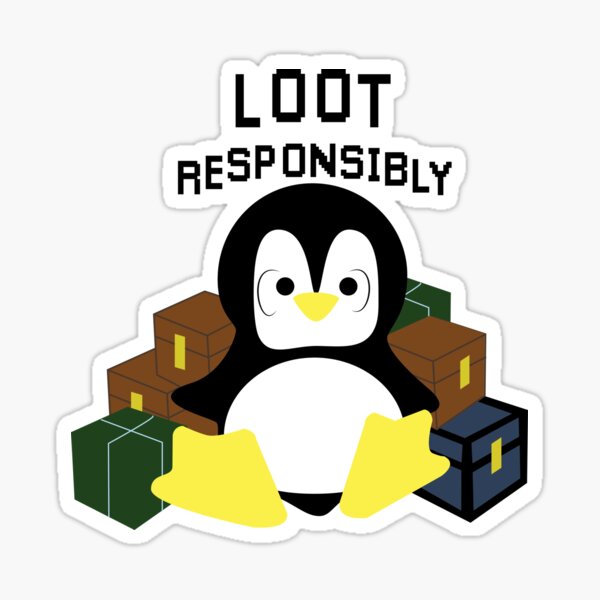 Just a penguin trying to get his loot Sticker