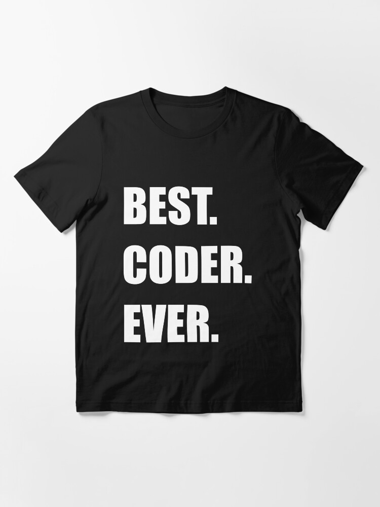 Alternate view of BEST. CODER. EVER. Programmer Humor Essential T-Shirt