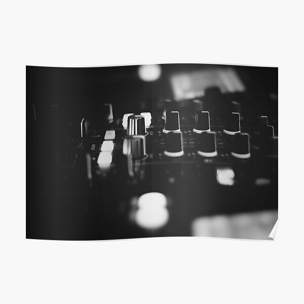 DJ Mixer - Black White Look Poster