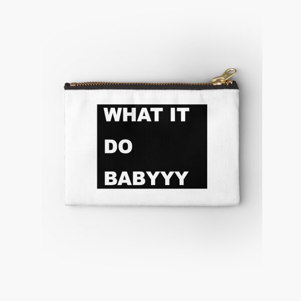 Item preview, What it do babyyy designed and sold by Ccbbtr.