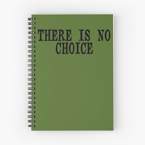 Item preview, There Is No Choice designed and sold by zombieconchord.
