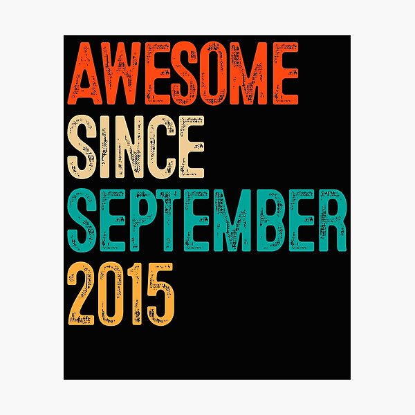 Item preview, Awesome Since September 2015 4 Year Old Gift 4th Birthday  designed and sold by Nikolaienko Artem.