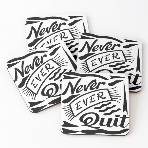 Item preview, Never Ever Quit designed and sold by MclaughlinGifts.