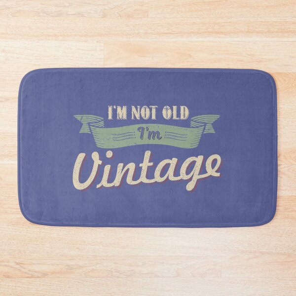 Item preview, I'm not old I'm vintage funny gifts for Birthday for men dad grandpa  designed and sold by alenaz.