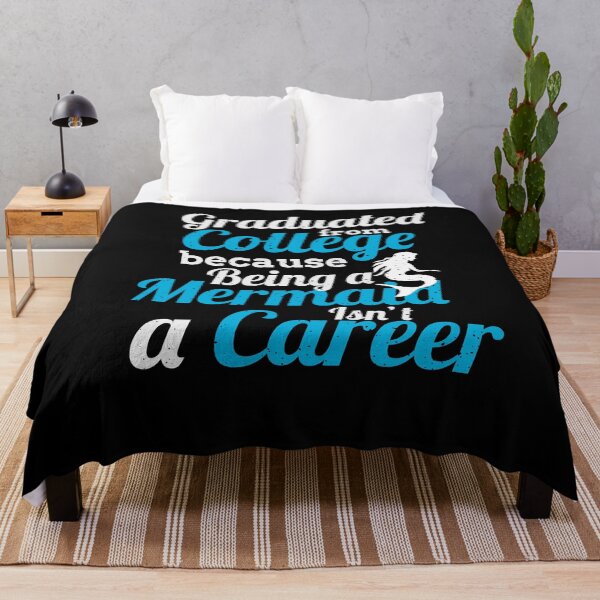 Item preview, Graduated From College, Because Being a Mermaid Isn't a Career designed and sold by EdifyEra.