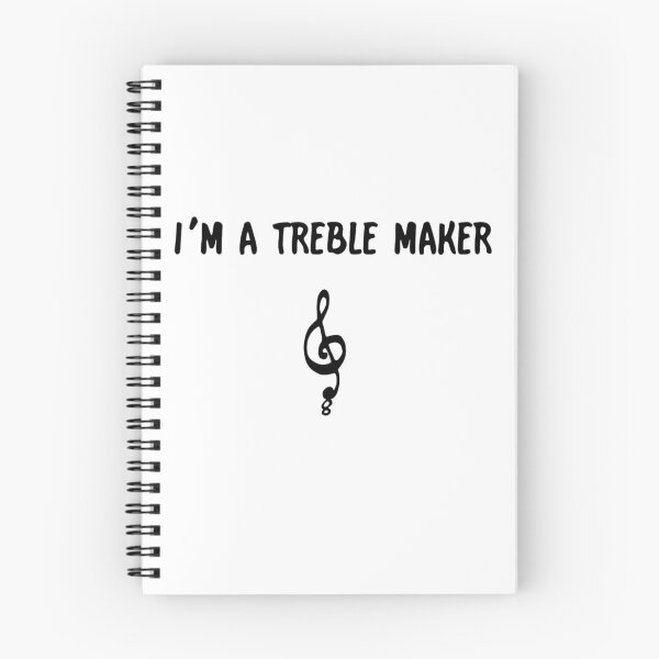 Item preview, I'm a treble maker designed and sold by darkrose23.