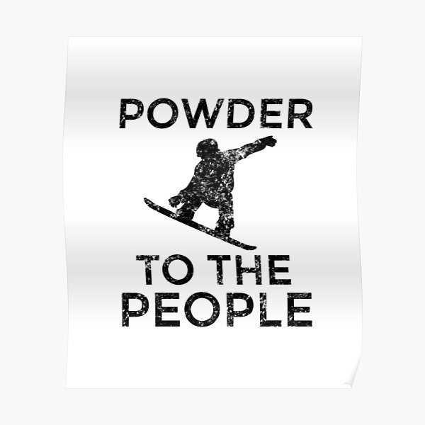 Funny Snowboarding Posters Redbubble