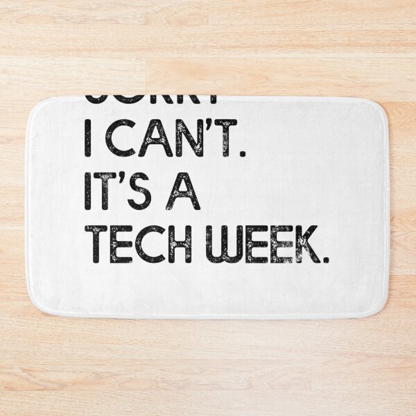 Item preview, Funny Saying Tech Week Drama Theater Geek Gift Tee Shirt designed and sold by findgreatshirts.