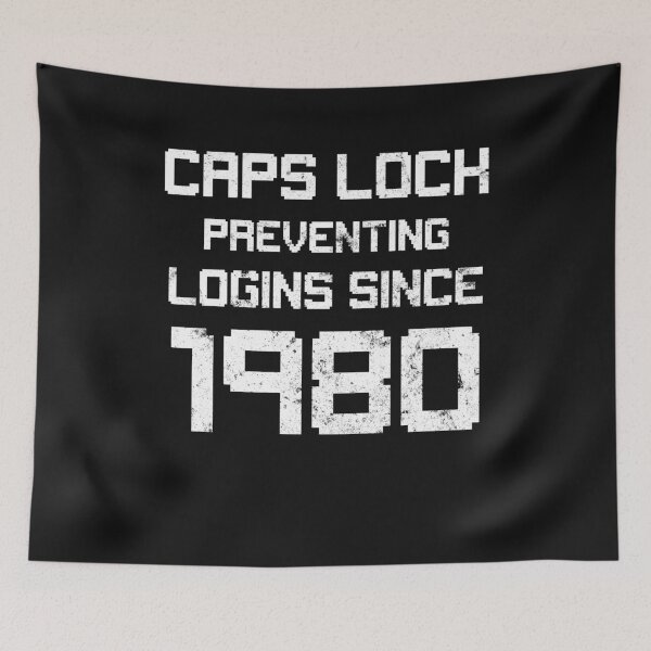 Item preview, Caps Lock Preventing Login Since 1980 Computer Jokes TShirt designed and sold by findgreatshirts.