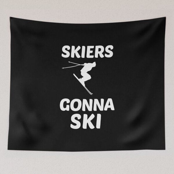 Item preview, Skiers Gonna Ski Graphic Skiing Design designed and sold by EstelleStar.