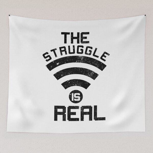 Item preview, Struggle Is Real - Funny Wifi Wireless Humor T-Shirt designed and sold by findgreatshirts.