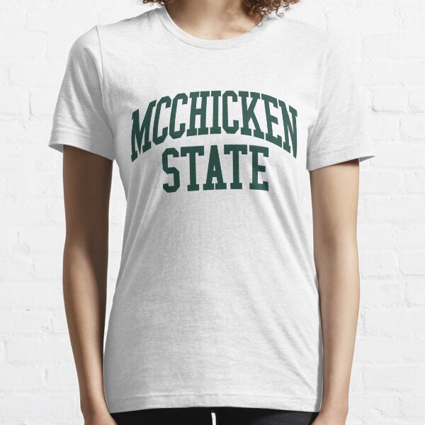 Michigan State = McChicken State Essential T-Shirt