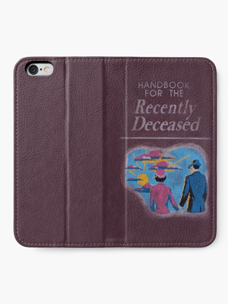 Alternate view of Handbook for the recently deceased iPhone Wallet