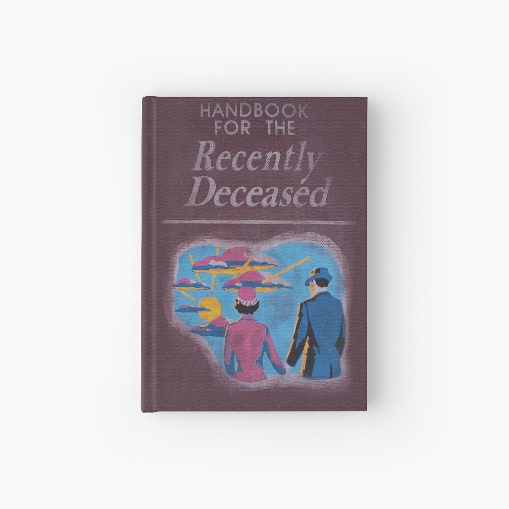 Handbook for the recently deceased Hardcover Journal