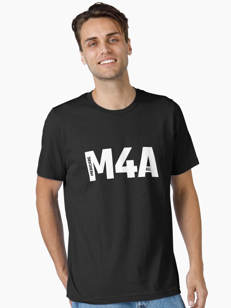 Thumbnail 1 of 7, Essential T-Shirt, M4A (Medicare for All) White Acronym with Black Text designed and sold by willpate.