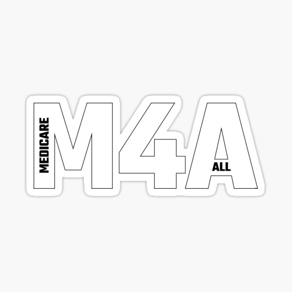 Item preview, Copy of M4A (Medicare for All) White Acronym with Black Text and Outline designed and sold by William Pate.