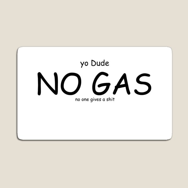 yo dude no one gives a shit Magnet