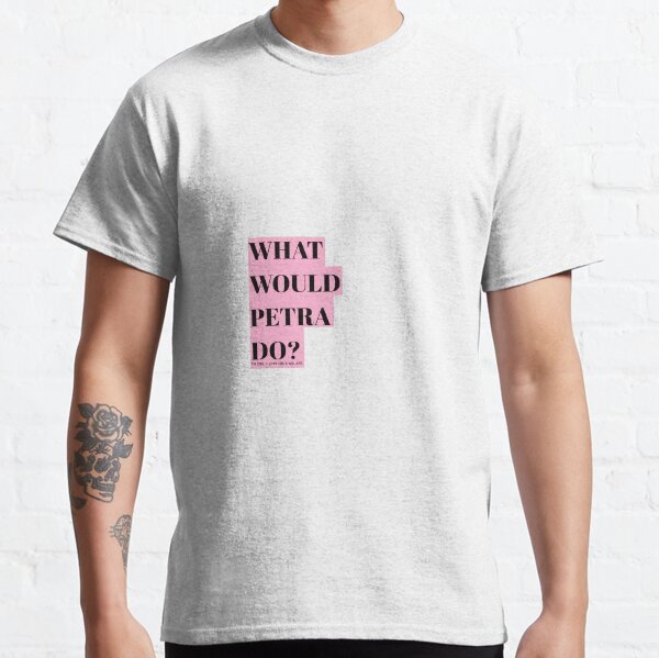 Jane the Virgin, que ferait Petra? T-shirt classique