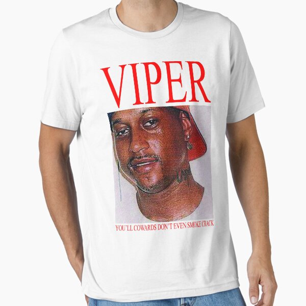 Item preview, VIPER - YOU'LL COWARDS DON'T EVEN SMOKE CRACK designed and sold by chrisadam420.