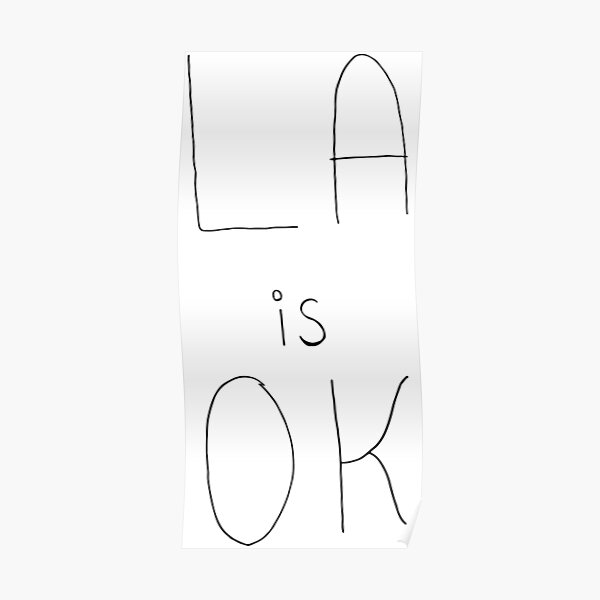 LA is OK Poster