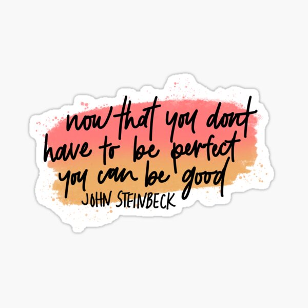 You Can Be Good Sticker