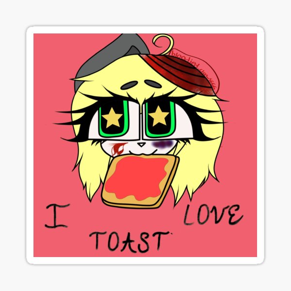 Item preview, I love toast designed and sold by Bloodied-Claws.