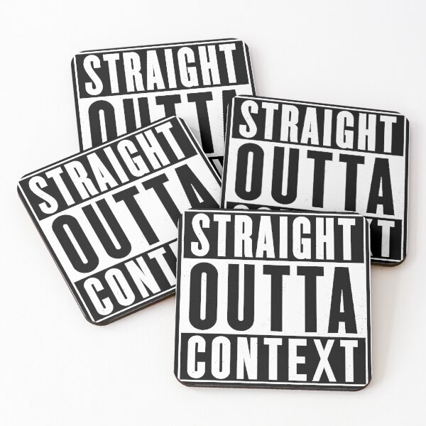Item preview, Straight Outta Context (Parody) designed and sold by AndrewACaldwell.