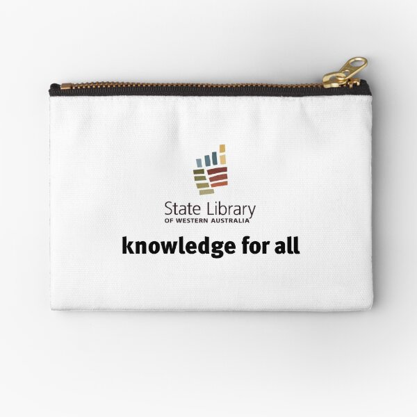 State Library of Western Australia: knowledge for all Zipper Pouch