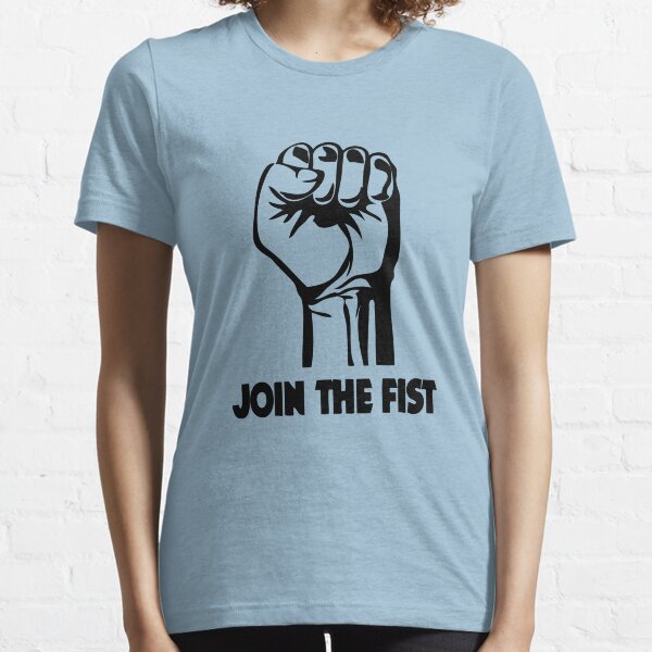 Join The Fist Essential T-Shirt