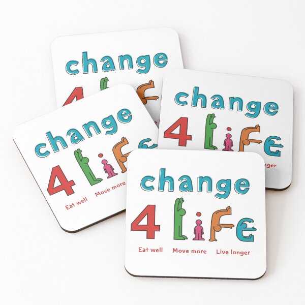 Item preview, Change  4 life - eat well. move more, live longer  designed and sold by Singerevita.