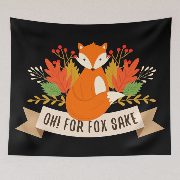 Item preview, Oh! For Fox Sake Funny Cute Fox with fall leaves designed and sold by mrhighsky.