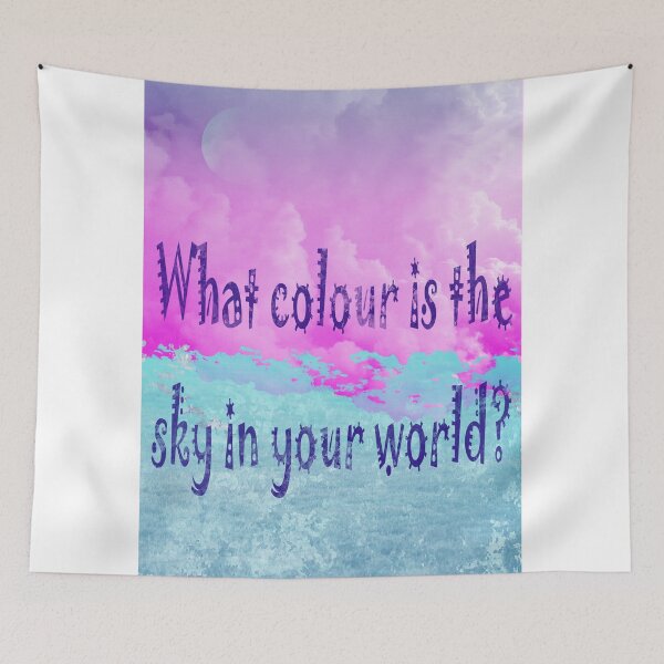 Item preview, What colour is the sky in your world? designed and sold by Happyoninside.