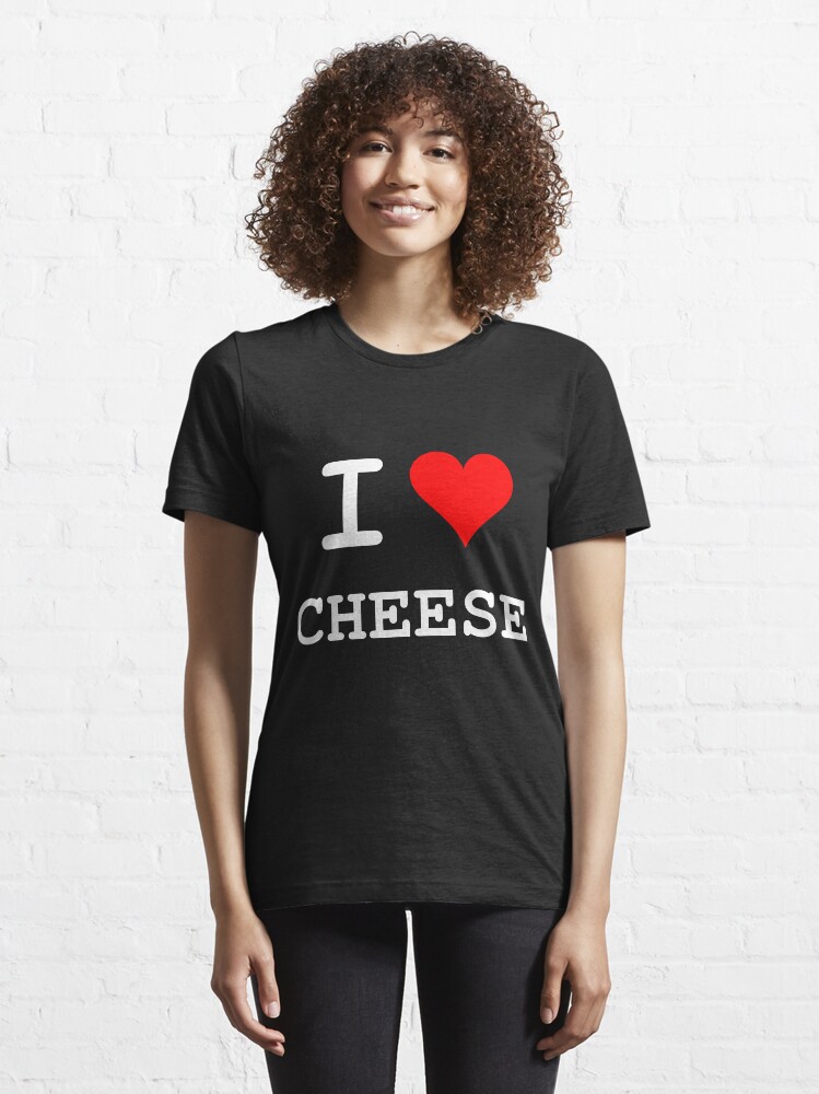 "I Love Cheese" T-shirt for Sale by marsmercer | Redbubble | funny t