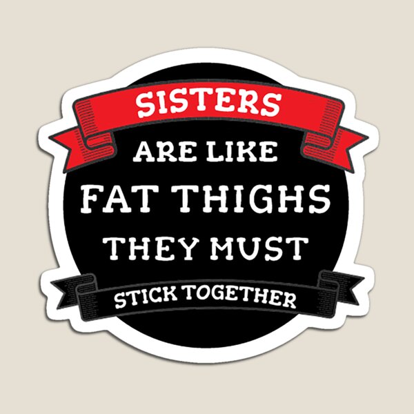 Item preview, Fun Little Sister Gifts – Perfect Little Sister Birthday Gift – Gifts for Little Sister – Fat Thighs designed and sold by happygiftideas.