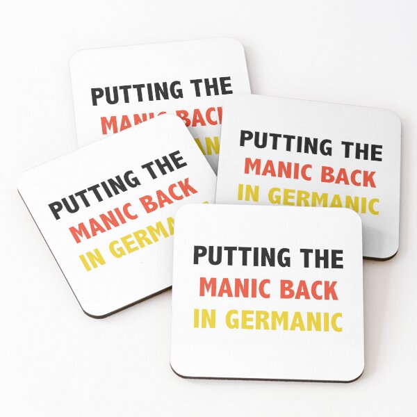 Item preview, Putting the manic back in germanic designed and sold by Lingo Shop.