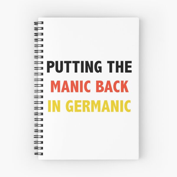Item preview, Putting the manic back in germanic designed and sold by Lingo Shop.