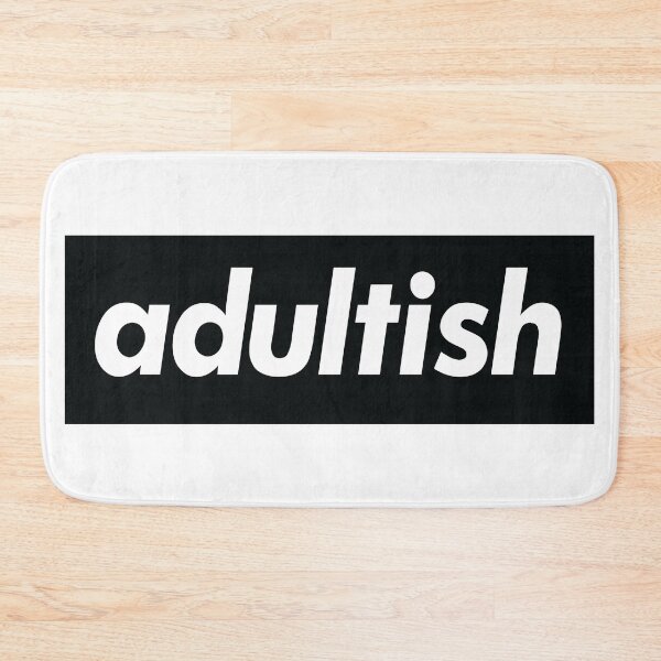 Item preview, Adultish Adulting Words Millennials Use Adult designed and sold by ProjectX23.